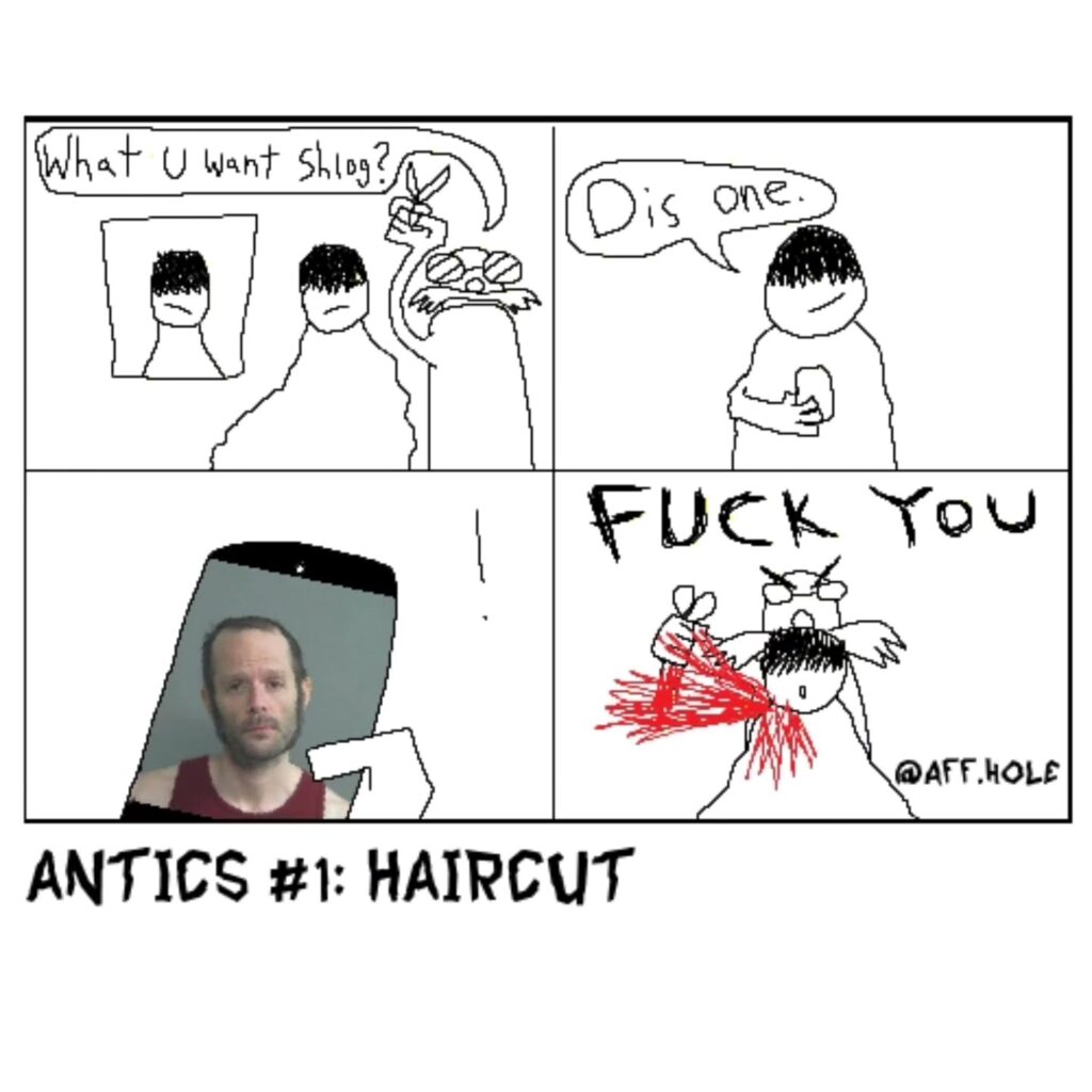 antics #1: haircut